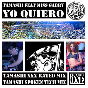 Tamashi & Miss Gabry - Yo quiero (Tamashi Spoken Tech Mix)
