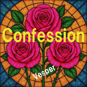 Confession by Vesper