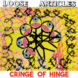 Cringe of Hinge by Loose Articles