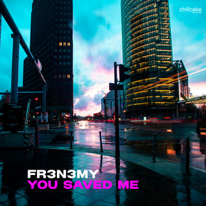 You Saved Me