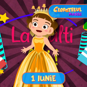 Clopotelul Magic - 1 Iunie