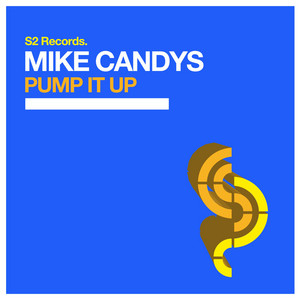 Mike Candys - Pump It Up