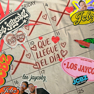 Que llegue el día by Los Jaycobz