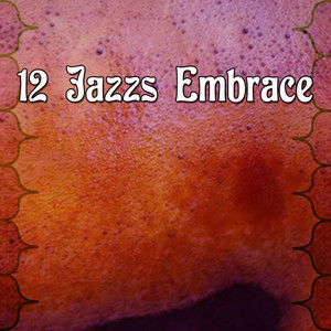 12 Jazzs Embrace album