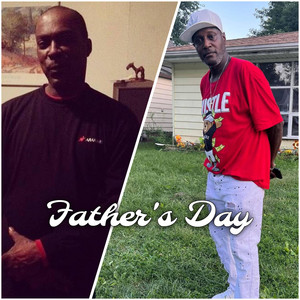Father's Day by Itz Poppa