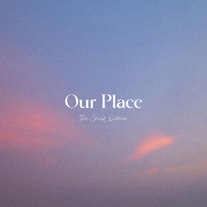 Our Place by The Child Within