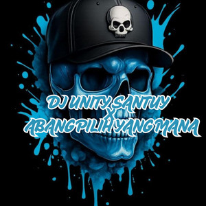 DJ UNITY SANTUY X ABANG PILIH YANG MANA by ALIZ JOEZ