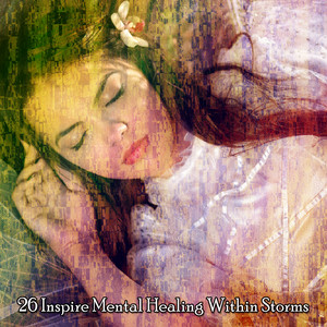 26 Inspire Mental Healing Within Storms album