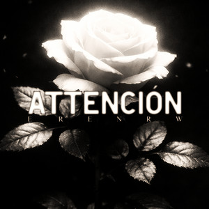 Attención by ERENRW
