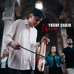 Yusuf Çakır - Nazar