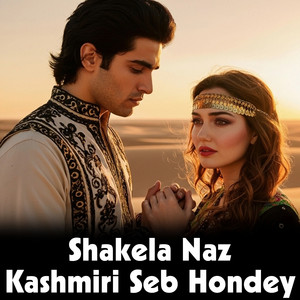 Shakela Naz - Kashmiri Seb Hondey