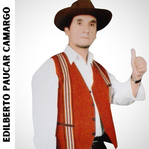 Edilberto Paucar Camargo - Yunya Pallay