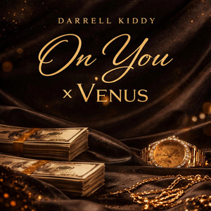 On You x Venus by Darrell Kiddy