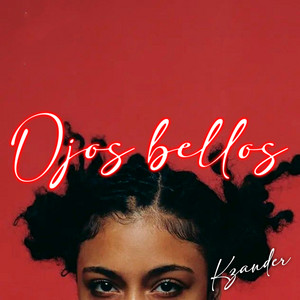 Ojos Bellos by Kzander
