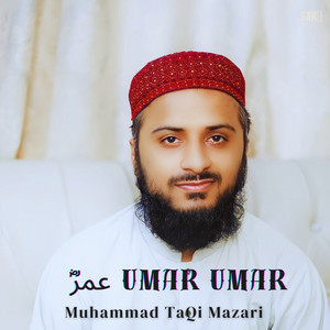 Muhammad TaQi Mazari - Umar Umar عمرؓ