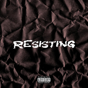 RESISTING by Daslowkey, Jt5k