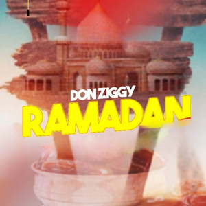 DON ZIGGY - Ramadan