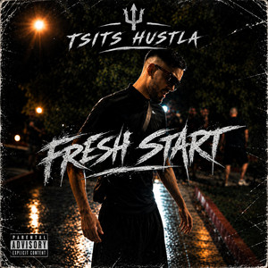 FRESH START by Tsitss hustlaa
