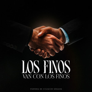 Pantera De Culiacán Sinaloa - LOS FINOS VAN CON LOS FINOS