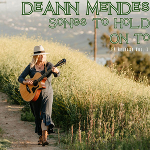 Songs To Hold On To