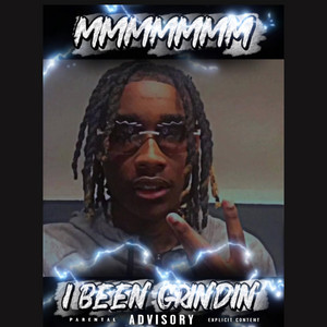 MMMMMMM (I Been Grindin) by MKE Dmoney