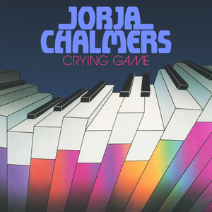 Jorja Chalmers — Crying Game (2026)