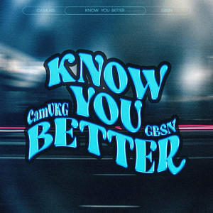 Know You Better