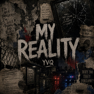 My Reality by YoungVynn Q