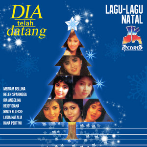 Dia Telah Datang album