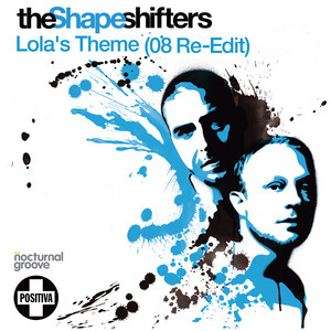 SHAPESHIFTERS / LOLA'S THEME 12インチレコード Lola's Theme | The Shapeshifters