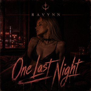 One Last Night by Ravynn
