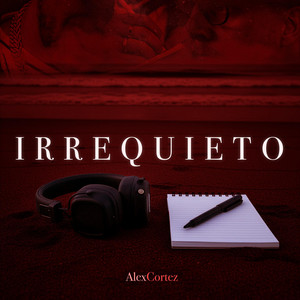 Irrequieto by Alex Cortez