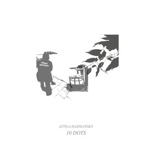 Attila Hazhlinsky — 10 Dots