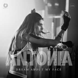 Dream about my face by Antonia