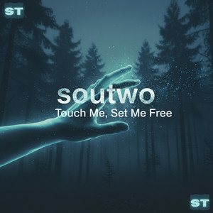 Touch Me, Set Me Free