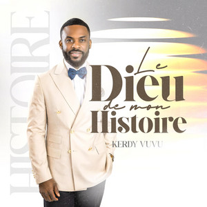 Le Dieu de mon histoire by Kerdy vuvu
