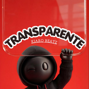 TRANSPARENTE by KIARO BEATZ