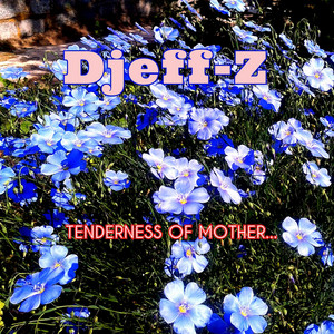 Tenderness of Mother...