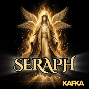 Seraph by KAFKA