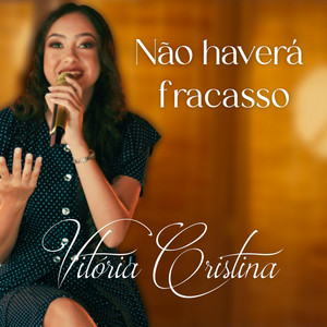 Não Haverá Fracasso