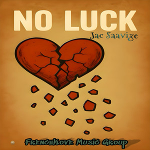 No Luck by Jac Saavige