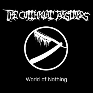 World of Nothing by The Cutthroat Bastards