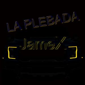 La Plebada by Jamex