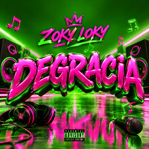 Degracia by Zoky Loky