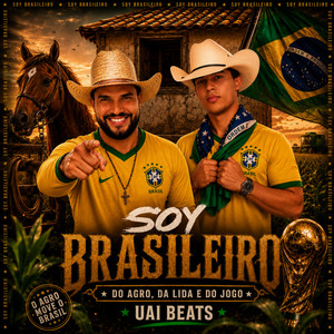 Soy Brasileiro (Copa 2026) by UAI BEATS