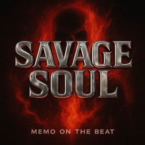 Savage Soul by Memo On The Beat