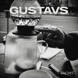 She Knows by GUSTAVS