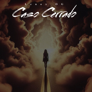Caso Cerrado by Lenox OG