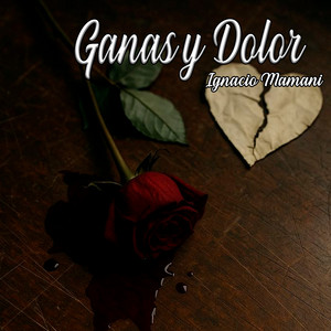 Ganas y Dolor by Ignacio Mamani