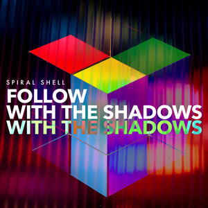 Follow With The Shadows by Spiral Shell